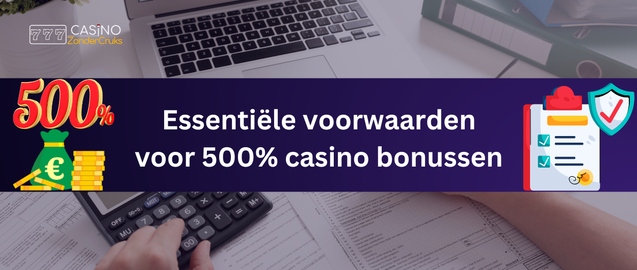 500% casino bonus met een zak geld en stapels munten, een rekenmachine en documenten op een bureau.